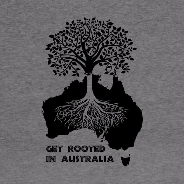 Get Rooted In Australia by NeilGlover